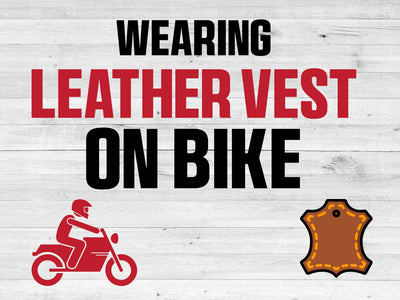 10 Reasons to Wear a Leather Vest on Your Bike