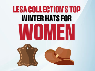 Stay Warm in Style: Lesa Collection's Top Winter Hats for Women